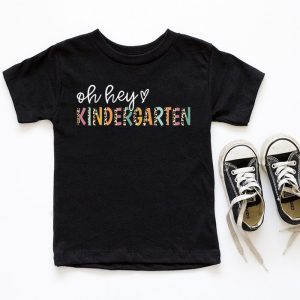 Oh Hey Kindergarten Back to School Student Kindergarten Teacher T Shirt 6 1