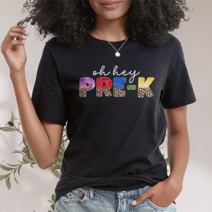 Happy First Day Of School Oh Hey Pre-K Back To School T-Shirt