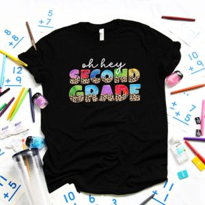 Oh Hey Second Grade Back to School Student 2nd Grade Teacher T Shirt 4