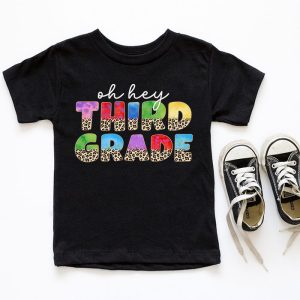 Oh Hey Third Grade Back to School Student 3rd Grade Teacher T Shirt 6