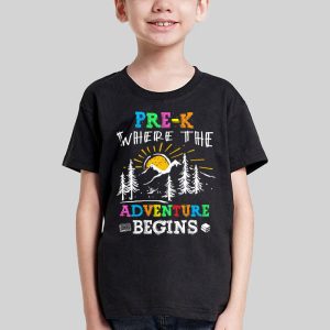 Pre K Where The Adventure Begins Back To School Teacher Kids T Shirt 2