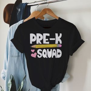 Pre-k Squad First Teacher Student Team Back To School T-Shirt b