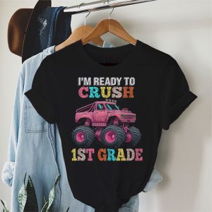 Ready To Crush 1st Grade Monster Truck Back To School Girls T-Shirt 1