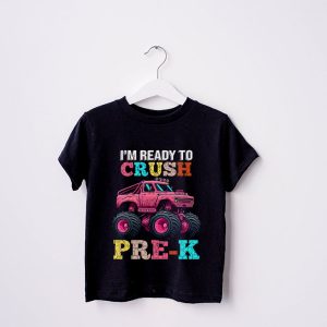 Ready To Crush Pre K Monster Truck Back To School Girls T Shirt 1 3