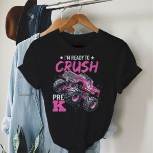 Ready To Crush Pre-K Monster Truck Back To School Girls T-Shirt 2