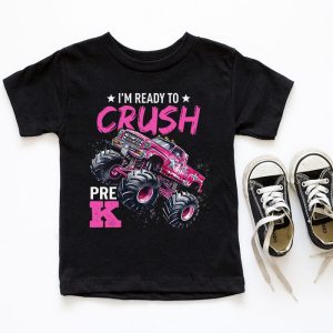 Ready To Crush Pre K Monster Truck Back To School Girls T Shirt 2 4