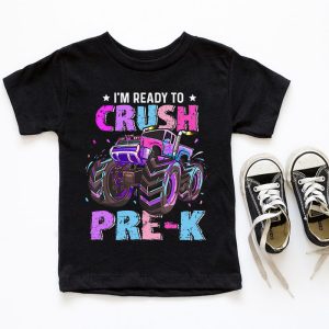 Ready To Crush Pre K Monster Truck Back To School Girls T Shirt 3 4