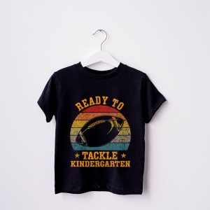 Back To School Shopping Ready To Tackle Kindergarten Rugby Football T-Shirt 2 3 Ready To Tackle Kindergarten Football First Day Of School T Shirt 2 3