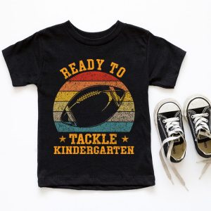 Back To School Shopping Ready To Tackle Kindergarten Rugby Football T-Shirt 2 5 Ready To Tackle Kindergarten Football First Day Of School T Shirt 2 5