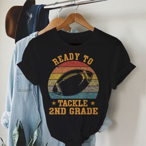 Ready To Tackle Second Grade Football First Day Of School T-Shirt 2