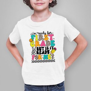 Retro Im Ready For First Grade First Day of School Teachers T Shirt 3 1