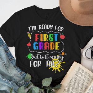 Retro Im Ready For First Grade First Day of School Teachers T Shirt 4