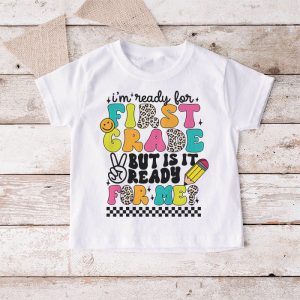 Retro Im Ready For First Grade First Day of School Teachers T Shirt 6 1