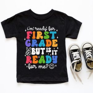 Retro Im Ready For First Grade First Day of School Teachers T Shirt 7 1