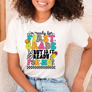 Retro I'm Ready For First Grade First Day of School Teachers T-Shirt