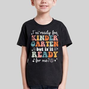 Retro Im Ready For Kindergarten First Day of School Teachers T Shirt 2 4