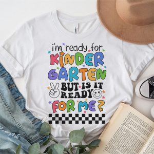 Retro Im Ready For Kindergarten First Day of School Teachers T Shirt 5 2