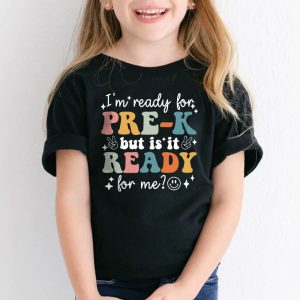 Retro Im Ready For Preschool First Day of School Teachers T Shirt 3 4