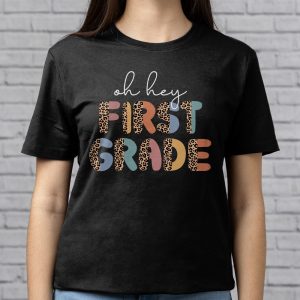 Retro Oh Hey 1st Grade Back To School Leopard Teachers T Shirt 5 1