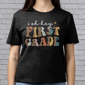 Retro Oh Hey 1st Grade Back To School Leopard Teachers T Shirt 5 2