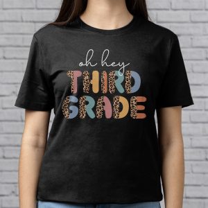 Retro Oh Hey 3rd Grade Back To School Leopard Teachers T Shirt 5 1