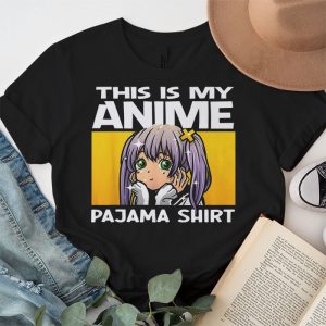 This Is My Anime Pajama Shirt Cute Anime Merch Anime Girl T Shirt 2 3