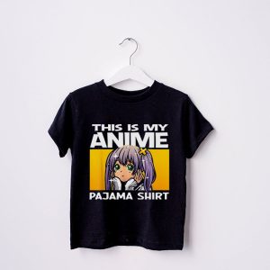 This Is My Anime Pajama Shirt Cute Anime Merch Anime Girl T Shirt 3