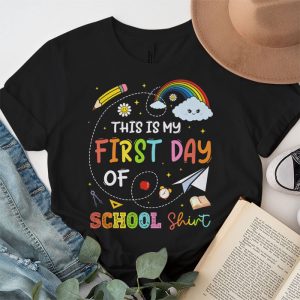 This Is My First Day Of School Shirt Back To School Student T Shirt 2 3