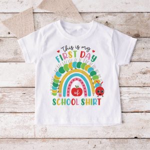 This Is My First Day Of School Shirt Back To School Student T Shirt 3 4