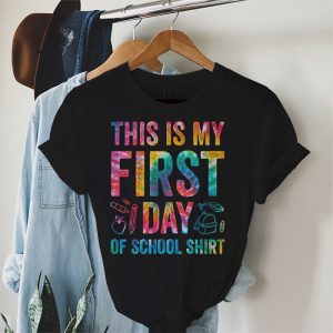 This Is My First Day Of School Shirt Back To School Student T-Shirt 4