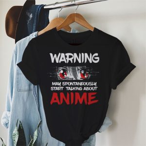 Warning May Spontaneously Start Talking About Anime Girls T Shirt 2 2