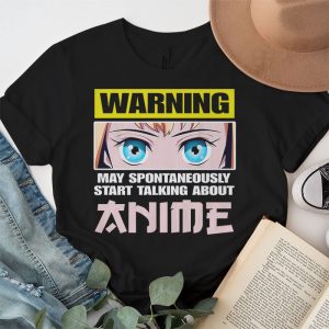 Warning May Spontaneously Start Talking About Anime Girls T Shirt 4 3