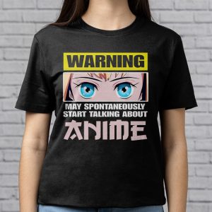 Warning May Spontaneously Start Talking About Anime Girls T Shirt 4 4