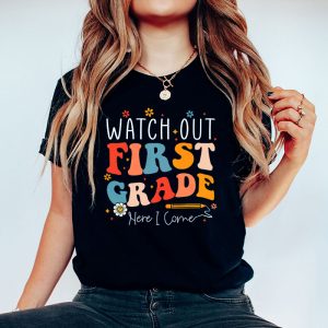 Watch Out First Grade Here I Come Groovy Back To School Kid T Shirt 3 3