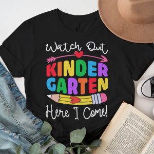 Watch Out Kindergarten Here I Come Kinder Back To School T Shirt 3 4