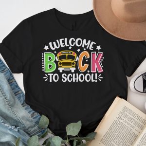 Welcome Back To School First Day Of School Teacher Student T Shirt 3 2