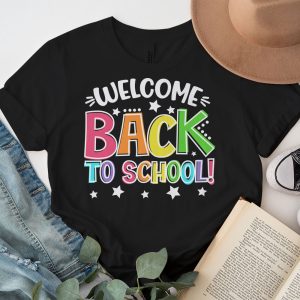 Welcome Back To School First Day Of School Teacher Student T Shirt 3