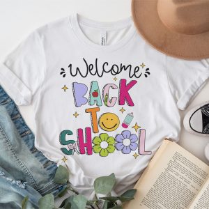 Welcome Back To School First Day Of School Teacher Student T Shirt 3 7