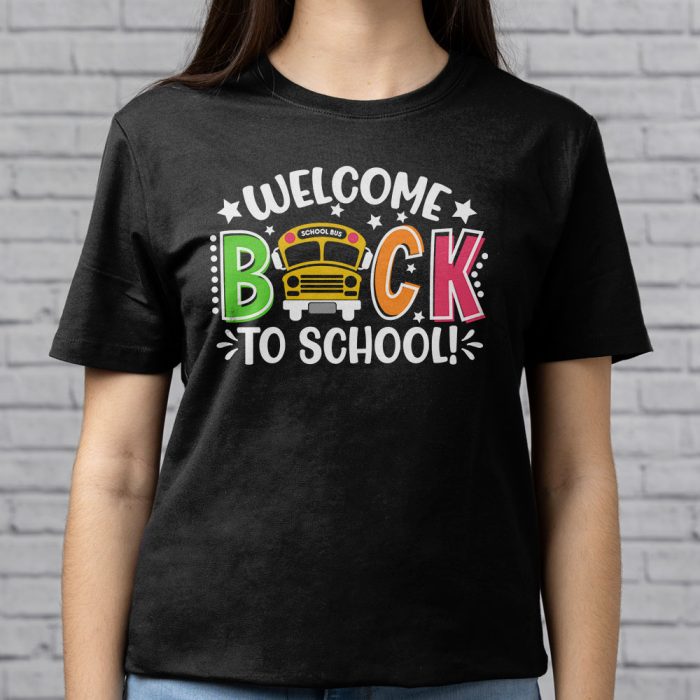 Welcome Back To School First Day Of School Teacher Student T Shirt 5 1