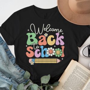 Welcome Back To School First Day Of School Teachers Students T Shirt 4 4