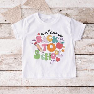 Welcome Back To School First Day Of School Teachers Students T Shirt 6 2