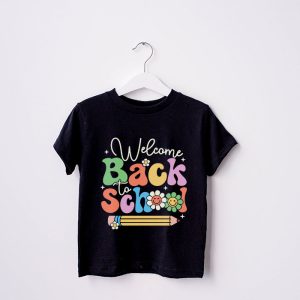 Welcome Back To School First Day Of School Teachers Students T Shirt 6 4