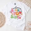Welcome Back To School First Day Of School Teachers Students T-Shirt