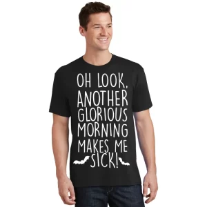 Another Glorious Morning Unisex T Shirt For Adult Kids 1