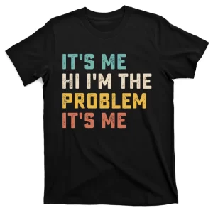 Anti Hero It's Me Hi I'm The Problem It's Me Retro Vintage Unisex T-Shirt For Adult Kids