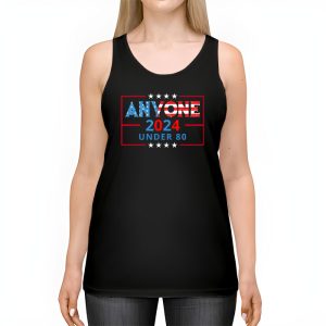Anyone Under 80 2024 FUNNY Tank Top 2 2
