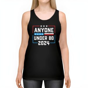 Anyone Under 80 2024 FUNNY Tank Top 2 3