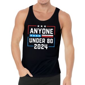 Anyone Under 80 2024 FUNNY Tank Top 3 3