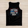 Anyone Under 80 2024 FUNNY Tank Top