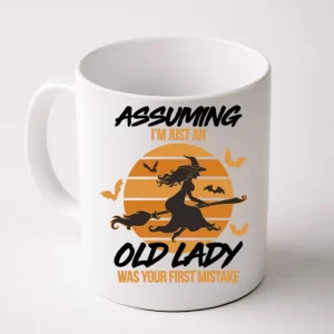 Assuming I'm Just An Old Lady Was A Mistake Halloween Coffee Mug